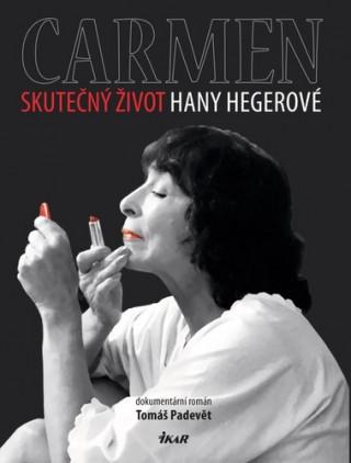 carmen-skutecny-zivot-hany-hegerove.jpg